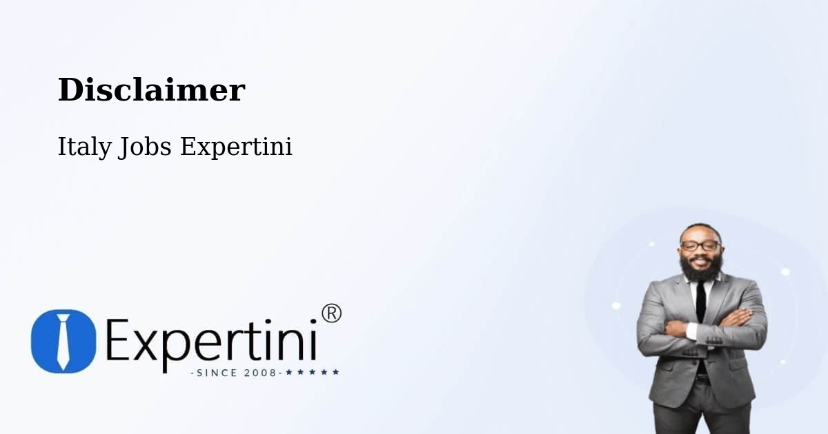 Disclaimer – Capistrano - Italy Jobs Expertini