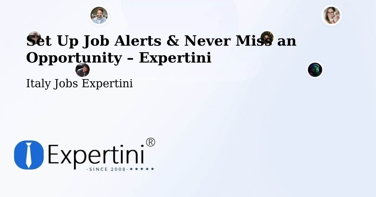 Job Alerts Guide – Get Notified About New Jobs in Capistrano - Capistrano, Italy Jobs Expertini