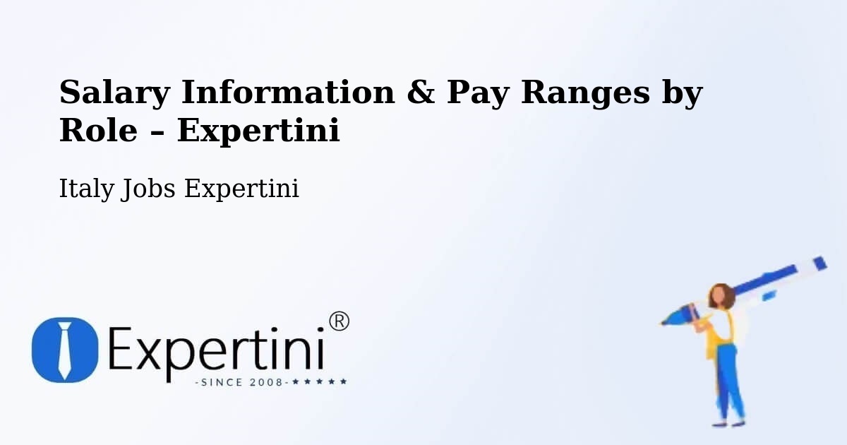 Salary Information & Pay Ranges – Capistrano - Capistrano, Italy Jobs Expertini